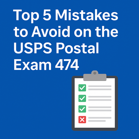Top 5 Mistakes to Avoid on the USPS Postal Exam 474